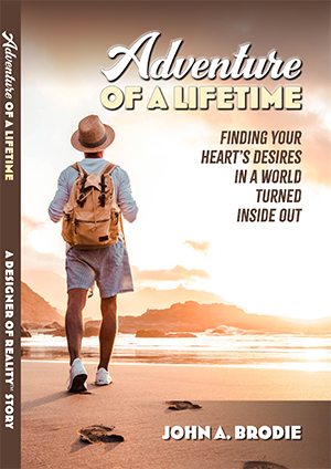 Adventure of a Lifetime by John A. Brodie is available as a Kindle ebook and an Audible release.