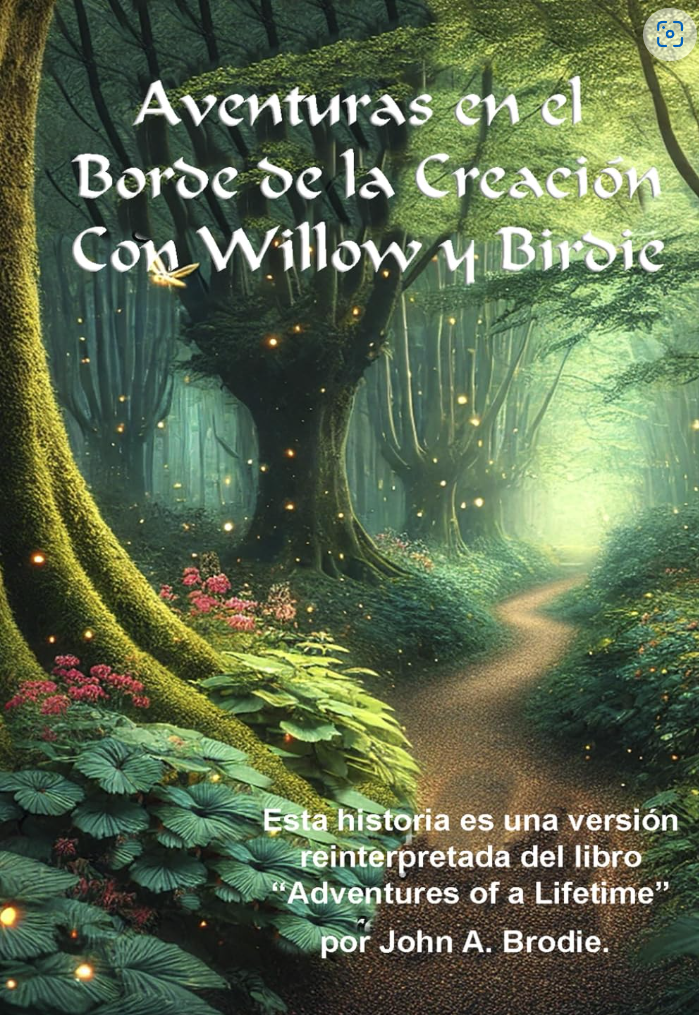 Adventures on the Edge of Creation With Willow and Birdie (Spanish Edition) 