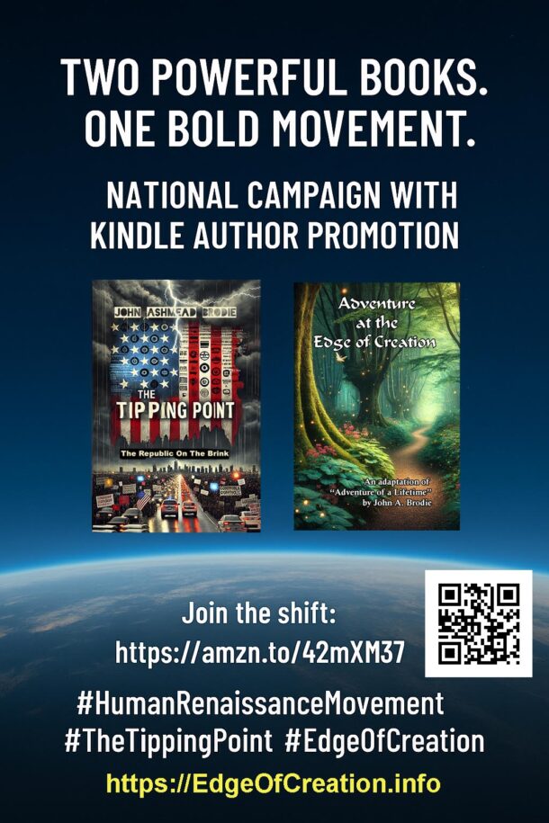 🔥 The Tipping Point + 🌍 Adventure at the Edge of Creation Two Books. One Awakening Journey. In a world teetering on the edge of chaos, The Tipping Point – Republic on the Brink delivers a gripping speculative narrative that exposes how fear, manipulation, and authoritarianism can fracture a nation—and what it takes to rise beyond the collapse. It’s a wake-up call and a warning wrapped in a fast-moving story that feels all too real. But this isn’t where the story ends—it’s where your transformation begins. Adventure at the Edge of Creation picks up where The Tipping Point leaves off, guiding readers of all ages into a new paradigm of possibility. It’s not fiction—it’s your future, rewritten with purpose. This inspiring guidebook offers profound insights into how your beliefs, attention, and imagination shape reality. It shows how anyone—especially you—can become a conscious Designer of Reality and help build a more loving, unified world. Together, these two books are a call to awaken, a map to navigate the chaos, and a vision for what comes next. 👉 Read The Tipping Point to understand what’s at stake. 🌱 Then begin your Adventure at the Edge of Creation to design what’s possible.